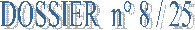 DOSSIER  n� 8 / 25