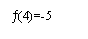 Zone de Texte: �(4)=-5